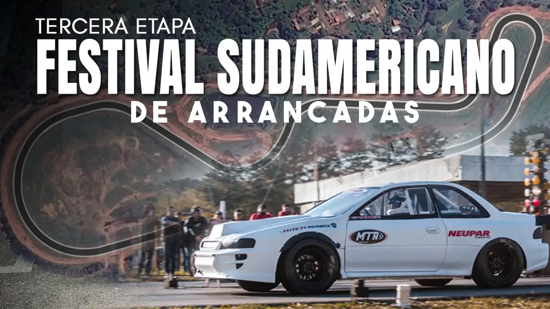 Festival Sudamericano de Arrancadas - 3era Etapa